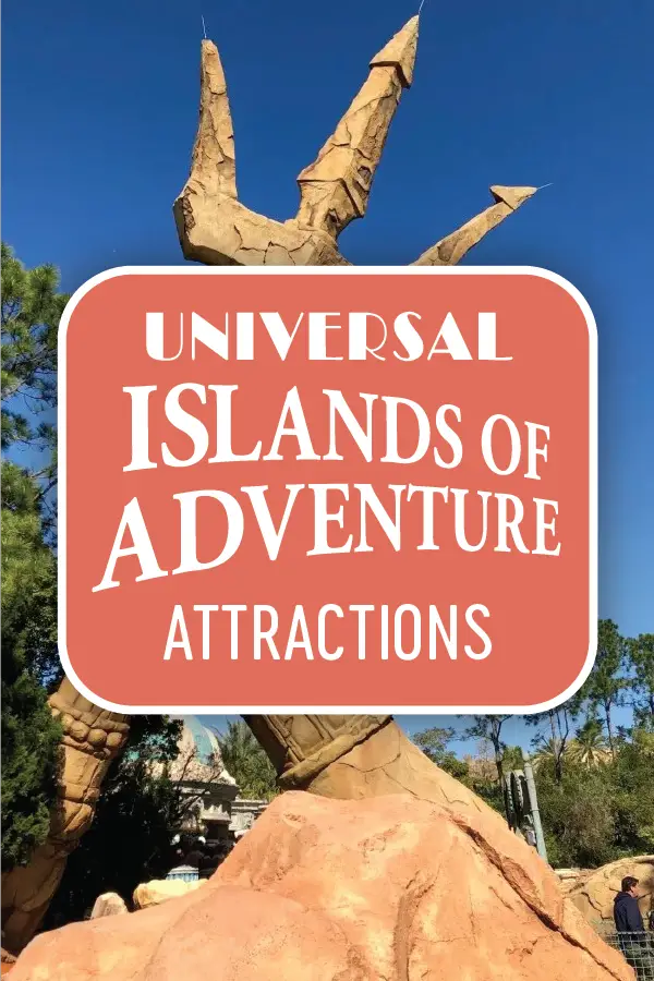 Universal Islands of Adventure Attractions