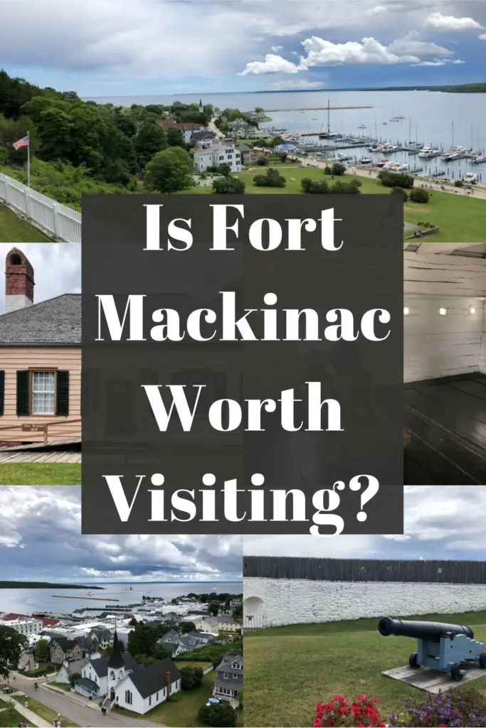 Is Fort Mackinac Worth Visiting Pin