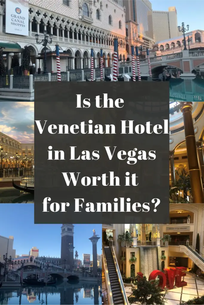 is the venetian hotel in las vegas worth it for families pin