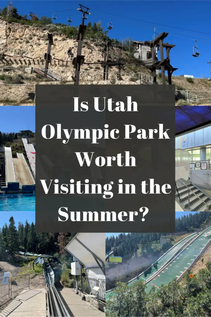 is the utah olympic park worth visiting in the summer pin