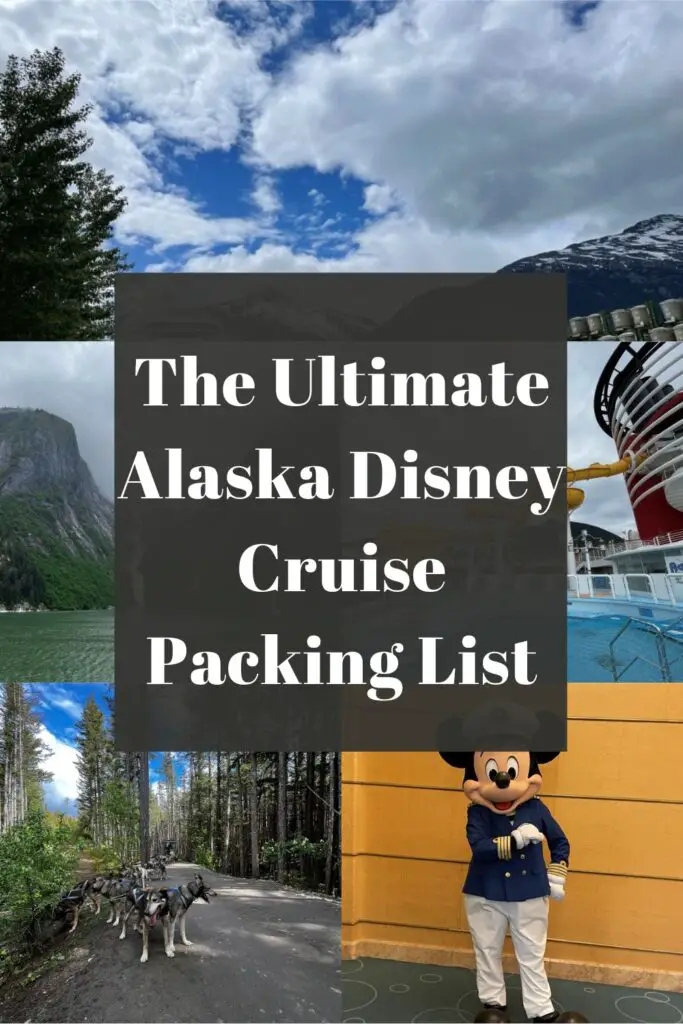 alaska disney cruise packing list pin